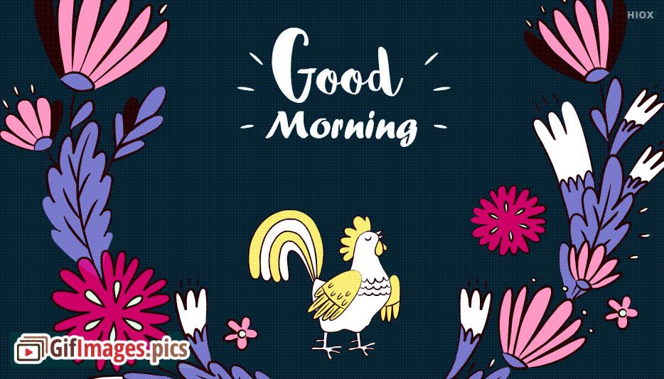 Good Morning Hen Bird