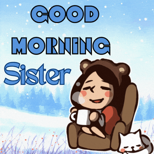 Good Morning Lovely Sister