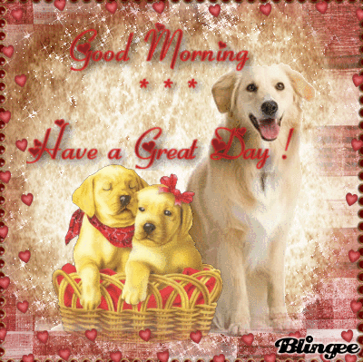 Good Morning Puppy Have A Great Day