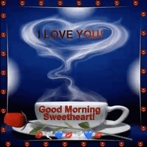 I Love You Good Morning Sweetheart