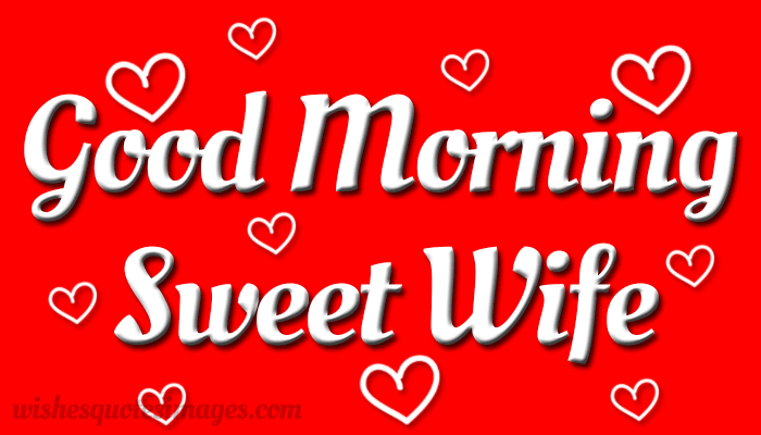 Sweet Wife Good Morning