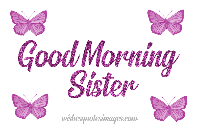 Very Good Morning Sister