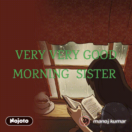Very Very Good Morning Sister